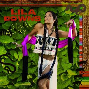 Shake_Away-Lila_Downs_cover